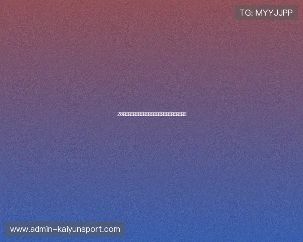 28足球波胆大数据模型怎么建立品牌入口下载评测避坑防骗 28足球波胆大数据模型怎么建立品牌入口下载评测避坑防骗